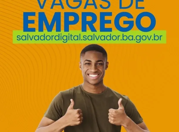 Simm oferece 605 vagas de emprego em Salvador nesta quinta-feira (17), com 62 para PCD